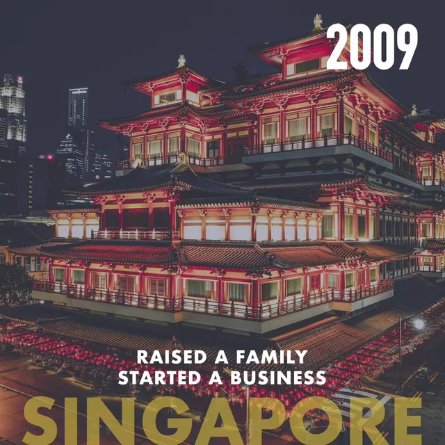 2009, Singapore: Raised a family, started a business
